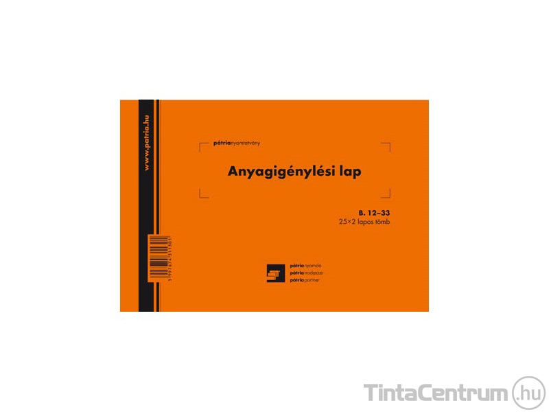 Anyagigénylési lap, A5, fekvő, 25x2lap, 8 tételes, B.12-33