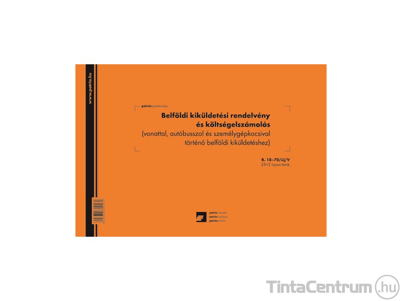 Belföldi kiküldetési rendelvény és költségelszámolás, A4, fekvő, 25x2lap, B.18-70/UJ/V