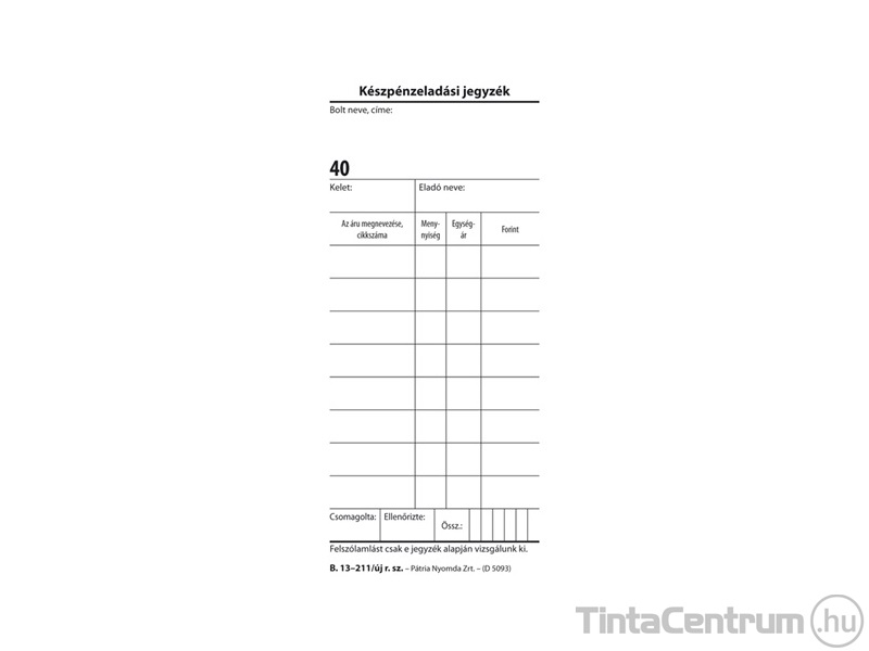 Készpénzeladási jegyzék, 70x140mm, 50x2lap, B.13-211/UJ