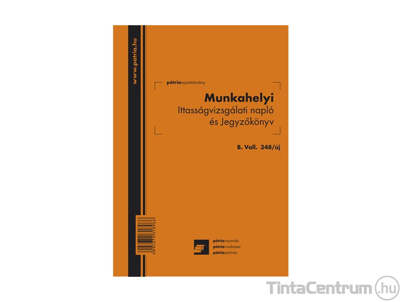 Munkahelyi ittasságvizsgálati napló és jegyzőkönyv, A5, álló, B.VALL.348/UJ