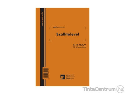 Szállítólevél, A5, álló, 25x4lap, B.10-70/A/V/S