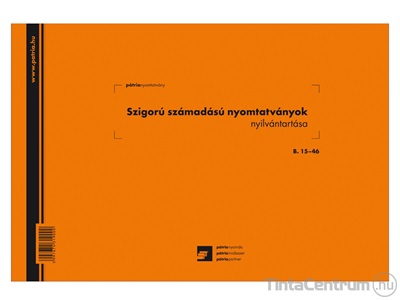 Szigorú számadású nyomtatványok nyilvántartása, A4, fekvő, B.15-46 25 lap